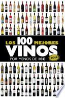 libro Los 100 Mejores Vinos Por Menos De 10 Euros, 2014